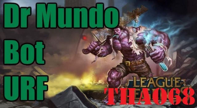 Dr. Mundo URF: Cách chơi và lên đồ cho tướng Dr. Mundo URF bất tử